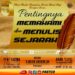 PENTINGNYA MEMAHAMI DAN MENULIS SEJARAH