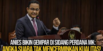 PIDATO ANIES DI SIDANG PERDANA MAHKAMAH KONSTITUSI 2024