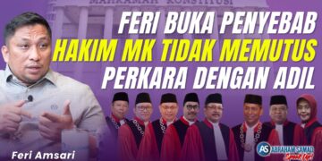 FERI BUKA PENYEBAB HAKIM MK TIDAK MEMUTUS PERKARA DENGAN ADIL