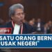 TODUNG: BUTUH SATU ORANG BERSYAHWAT KEKUASAAN RUSAK INDONESIA