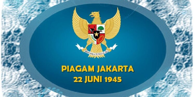 MENGEMBALIKAN FUNGSI DAN ARTI PIAGAM JAKARTA