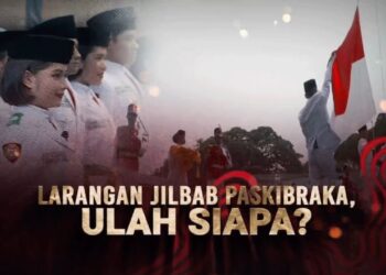 PASKIBRAKA 2024 LEPAS JILBAB, ULAH SIAPA?