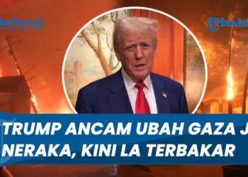 DONALD TRUMP ANCAM UBAH GAZA JADI NERAKA, KINI JUSTRU LOS ANGELES TERBAKAR HEBAT