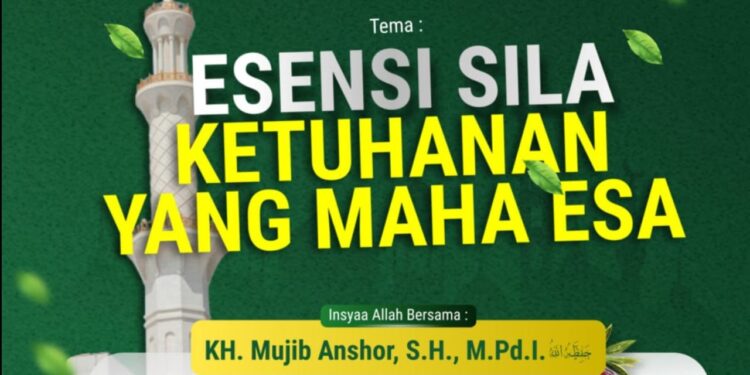 KAJIAN JELANG BERBUKA: ESENSI SILA KETUHANAN YANG MAHA ESA