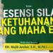 KAJIAN JELANG BERBUKA: ESENSI SILA KETUHANAN YANG MAHA ESA